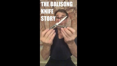 THE BALISONG KNIFE STORY