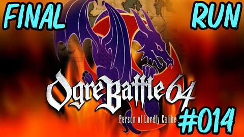 Ogre Battle 64 #014: Weird Angles