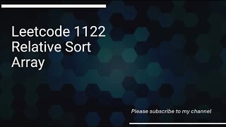 Leetcode 1122 Relative Sort Array