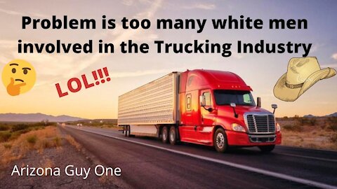 White Truckers are the Problem in America... LOL