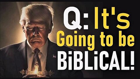 Q...It's All Biblical! - The Movie! - The Plan!!