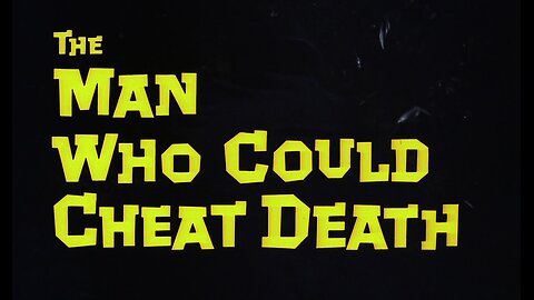 The Man Who Could Cheat Death (1959)