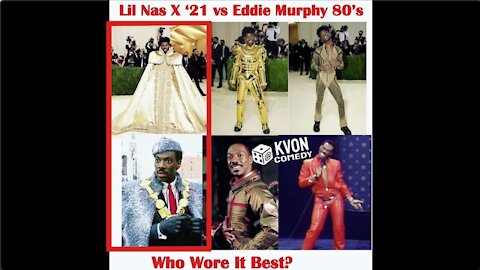 Lil Nas X vs Eddie Murphy (comedian K-von asks "Who wore it best?")