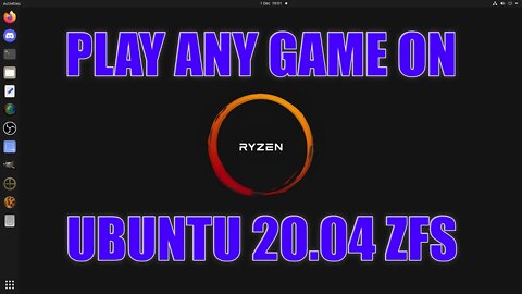 Any Game on Ubuntu 20.04 in 2021/22