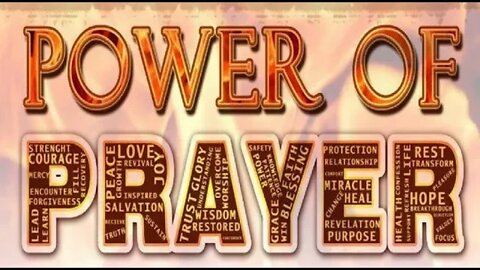 The power of prayer from God's living saints