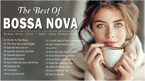 Best Jazz Bossa Nova Songs Of The 80s And 90s Bossa Nova Best Songs