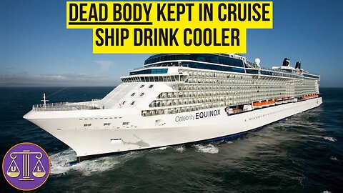 NIGHTMARE: Passenger's Rotting Corpse Allegedly Stored in Drinks Cooler on Cruise Line