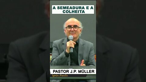 A COLHEITA E A SEMEADURA