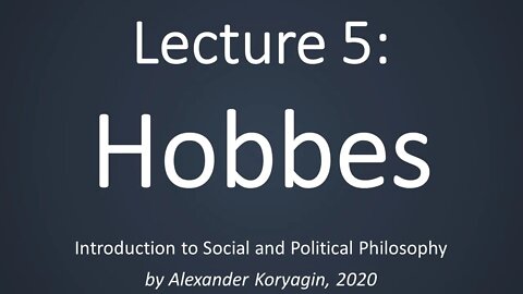 Thomas Hobbes's Political Philosophy in the Leviathan | ISPP20 05