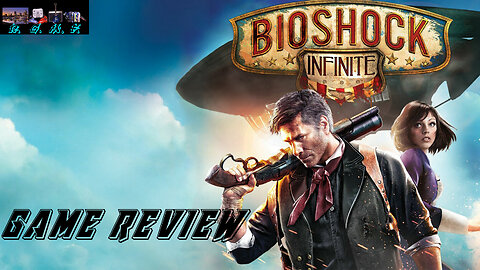 Bioshock Infinite Game Review