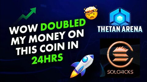 Wow Doubled My Money On This Coin in 24hrs - VAUX, SolChicks, Thetan Arena