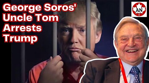 Soros' Uncle Tom Arrests Trump! | ARANA NATION Sunday Night Live - Apr. 1st, 2023