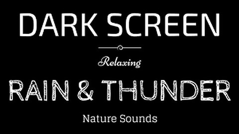 Rain and thunder sounds for sleeping black screen - Relaxing, Sleep well, reduce stress