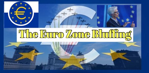 The Euro Zone is Bluffing