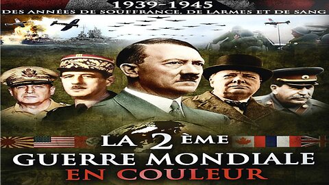 La 2eme Guerre Mondiale en Couleur 01sur13 Le temps des dictatures