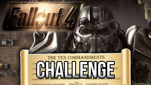 Fallout 4 Challenge Rules.