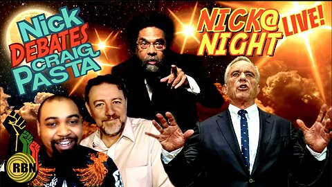 Nick Debates Craig Pasta on RFK Jr. | France Attacks Niger | Nick at Nite