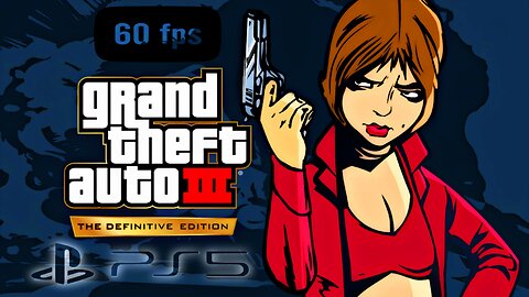 Gta III DEFINITIVE EDITION GAMEPLAY FULL HD