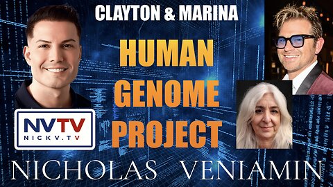 Clayton & Marina Discusses Human Genome Project with Nicholas Veniamin