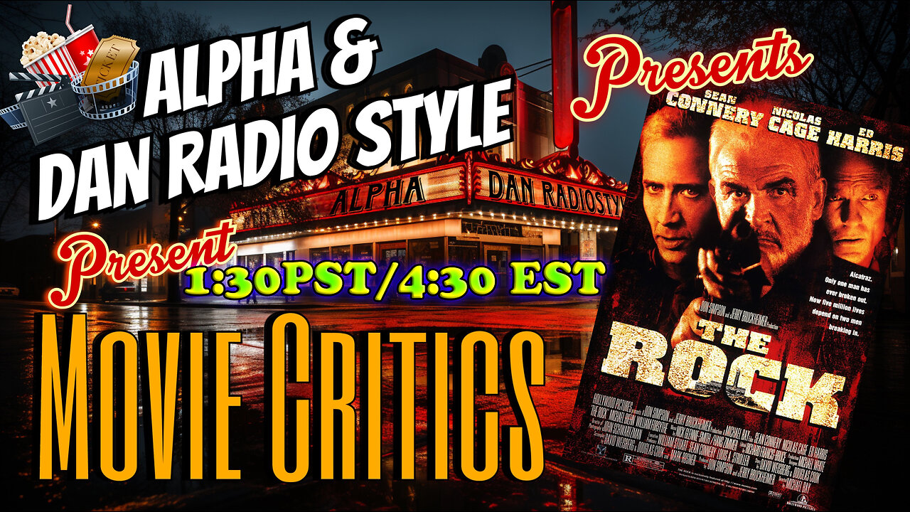 ALPHA & DAN - MOVIE CRITICS - Present 