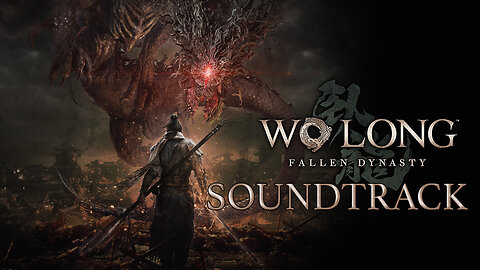 Wo Long: Fallen Dynasty Original Soundtrack