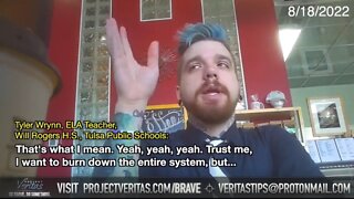 Project Veritas Exposes ‘Anarchist’ Teacher Who Wants To Burn Down The System