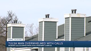 Tulsa man overwhelmed with calls in error from local apartment complex