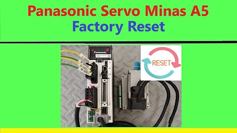 SV0030 - Panasonic servo minas a5 factory reset