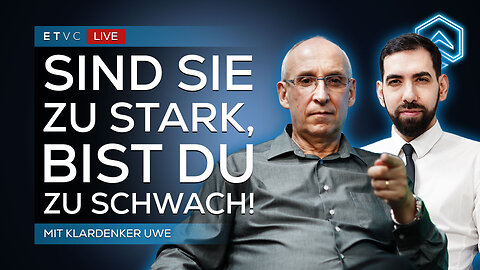 🟥 LIVE | Sind sie zu stark, bist Du zu schwach! | mit KLARDENKER UWE