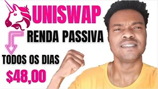 UNISWAP COMO TER RENDA PASIVA TODOS OS DIAS PASSO A PASSO