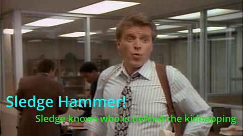 Sledge Hammer: I know who the Perp is! #funny #action #comedy