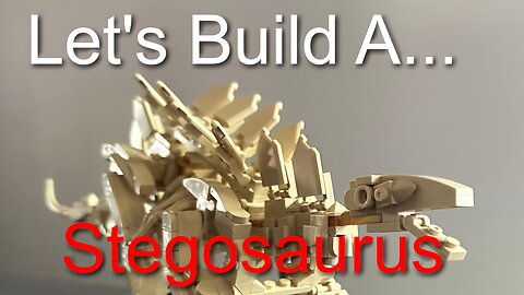 Let's Build a Stegosaurus