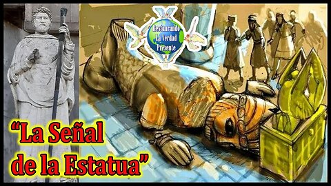 “La Señal de la Estatua”