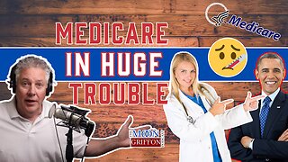 Medicare Is In Big Trouble