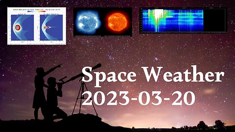 Space Weather 20.03.2023