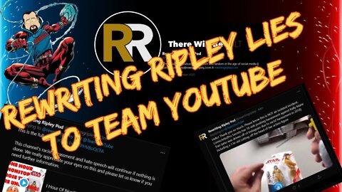 ReWriting Ripley Lies to Team Youtube