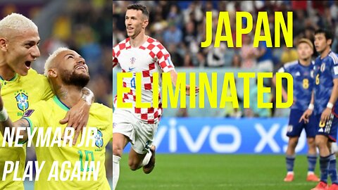 Brazil Defeat South Korea Neymar Play Again Japan Elimated After Losing Croatia QATAR 2022