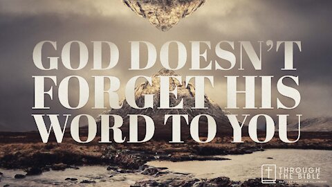 God Doesn't Forget His Word to You | Pastor Shane Idleman