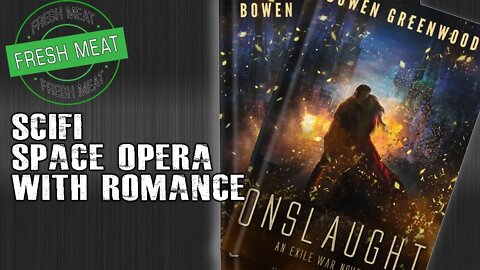 [Scifi/Space Opera] Onslaught by Bowen Greenwood | #FMF (PERMAFREE)