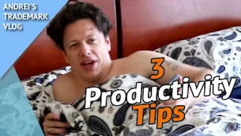 How To Be More Productive, 3 Morning Tips