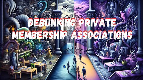 Debunking Private Membership Associations: Fact vs Fiction