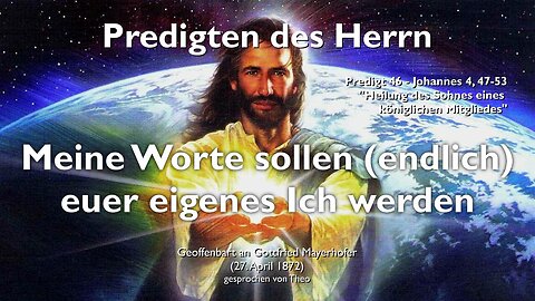 Meine Worte sollen endlich ein Teil von euch werden ❤️ Jesus erläutert Johannes 4:47-53