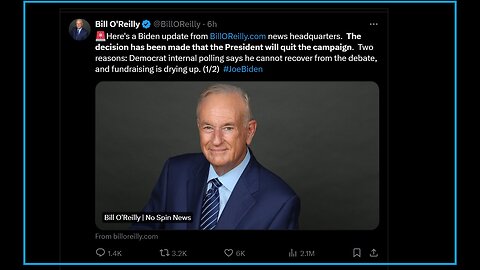 🚩According to Bill O’Reilly, "Biden will not seek reelection”