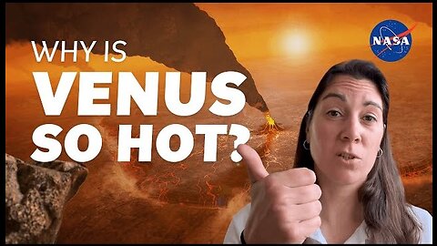 Why is Venus So Hot? We Asked a NASA Scientist