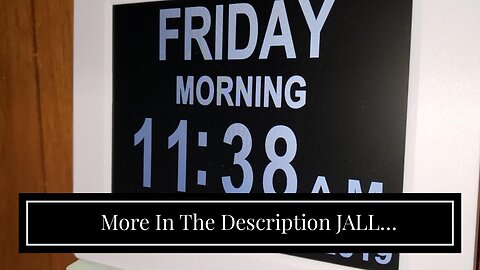 More In The Description JALL 【Upgraded】 Digital Calendar Alarm Day Clock - with 8" Large Scre...