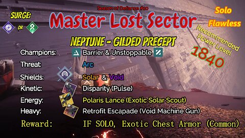 Destiny 2 Master Lost Sector: Neptune - Gilded Precept on my Solar Titan Solo-Flawless 5-18-23