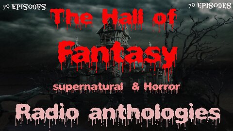 Hall of Fantasy 53/11/16 The Crawling Thing