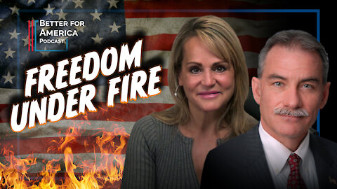 Better For America: Freedom Under Fire