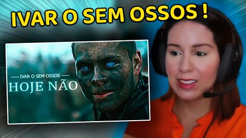 REACT - Ivar O Sem Ossos | Hoje Não