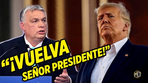 🚨 Orbán: Trump es la SALVACIÓN contra el "VIRUS" PROGRESISTA